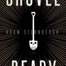 Shovel Ready: A Novel