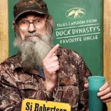 Si-cology 1: Tales and Wisdom from Duck Dynasty's Favorite Uncle