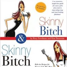 Skinny Bitch Deluxe Edition