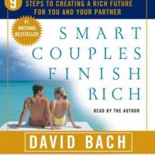 Smart Couples Finish Rich: Nine Steps to Creating a Rich Future for You and Your Partner