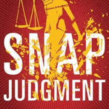 Snap Judgment