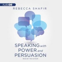 Speaking with Power and Persuasion