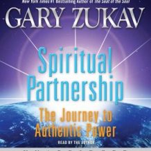 Spiritual Partnership: The Journey to Authentic Power