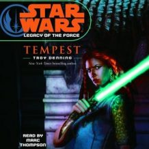 Star Wars: Legacy of the Force: Tempest: Book 3