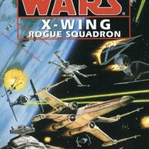 Star Wars: X-Wing: Rogue Squadron: Book 1