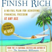 Start Late, Finish Rich: A No-Fail Plan for Achieving Financial Freedom at Any Age