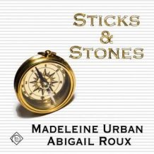 Sticks & Stones