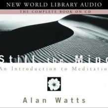 Still the Mind: An Introduction to Meditation