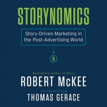 Storynomics: Story-Driven Marketing in the Post-Advertising World