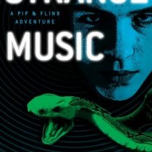 Strange Music: A Pip & Flinx Adventure