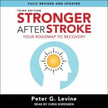 Stronger After Stroke, Third Edition: Your Roadmap to Recovery