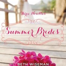 Summer Brides: A Year of Weddings Novella Collection