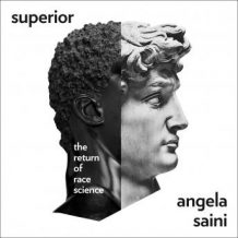 Superior: The Return of Race Science