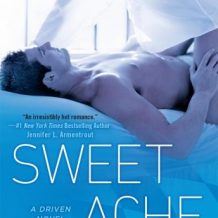 Sweet Ache: A Driven Novel