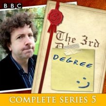 The 3rd Degree: Complete Series 5: Six episodes of the BBC Radio 4 comedy panel game