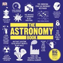 The Astronomy Book: Big Ideas Simply Explained