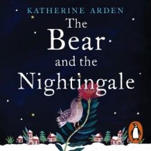 The Bear and The Nightingale: (Winternight Trilogy)