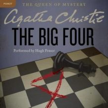 The Big Four: A Hercule Poirot Mystery