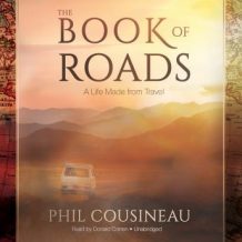 The Book of Roads: A Life Made from Travel