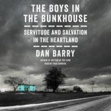 The Boys in the Bunkhouse: Servitude and Salvation in the Heartland