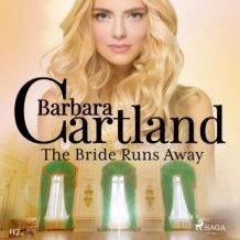 The Bride Runs Away (Barbara Cartland's Pink Collection 117)