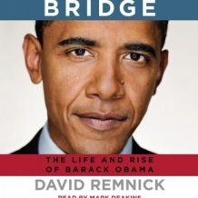 The Bridge: The Life and Rise of Barack Obama