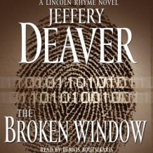 The Broken Window: A Lincoln Rhyme Novel