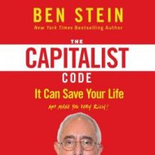 The Capitalist Code: It Can Save Your Life and Make You Very Rich