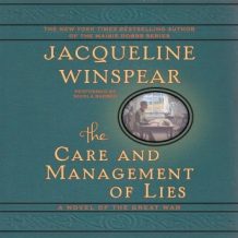 The Care and Management of Lies: A Novel of the Great War