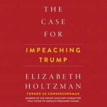 The Case for Impeaching Trump