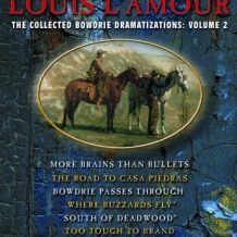 The Collected Bowdrie Dramatizations: Volume II