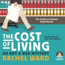 The Cost of Living: An Ant and Bea Mystery, Book 1