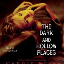 The Dark and Hollow Places