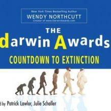 The Darwin Awards: Countdown To Extinction