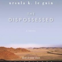 The Dispossessed: A Novel