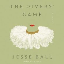 The Divers' Game: A Novel