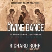 The Divine Dance: The Trinity and Your Transformation