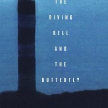 The Diving Bell and the Butterfly: A Memoir of Life in Death