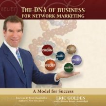 The DNA of Business for Network Marketing: A Model for Success