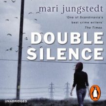 The Double Silence: Anders Knutas series 7