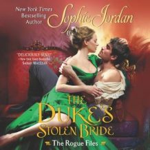 The Duke's Stolen Bride: The Rogue Files