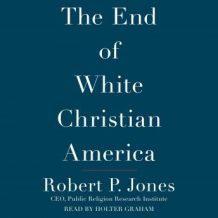 The End of White Christian America