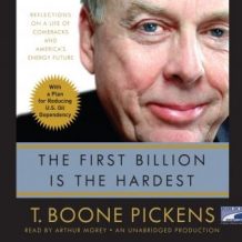 The First Billion is the Hardest: Reflections on a Life of Comebacks and America's Energy Future