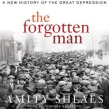 The Forgotten Man: A New History