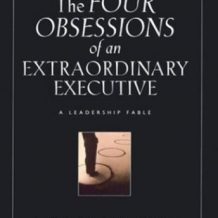 The Four Obsessions of an Extraordinary Executive