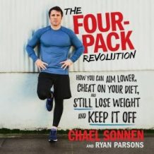 The Four-Pack Revolution: How You Can Aim Lower, Cheat on Your Diet, and Still Lose Weight and Keep It Off