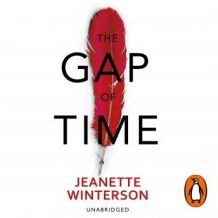 The Gap of Time: The Winter's Tale Retold (Hogarth Shakespeare)