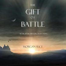 The Gift of Battle, The (Book #17 in the Sorcerer's Ring)