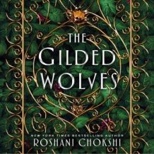 The Gilded Wolves: A Novel