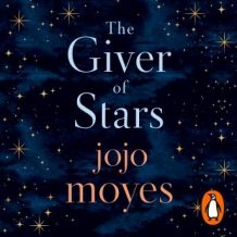 The Giver of Stars: Fall in love with the enchanting Sunday Times bestseller from the author of Me Before You